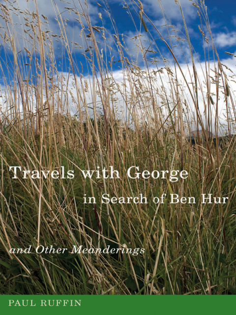 Cover image for book Travels with George, in Search of Ben Hur and Other Meanderings