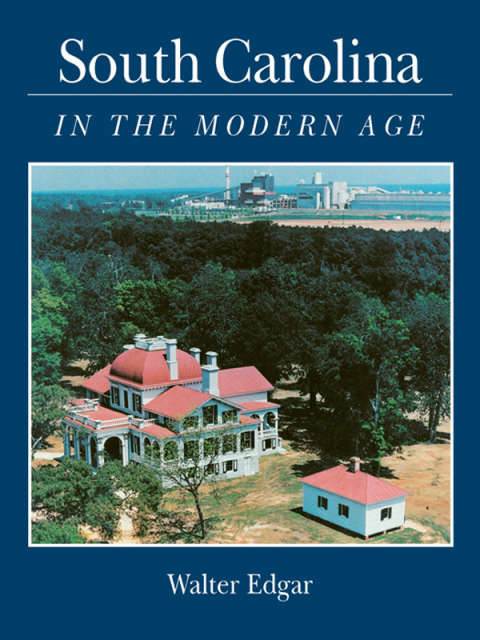 Cover image for book South Carolina in the Modern Age