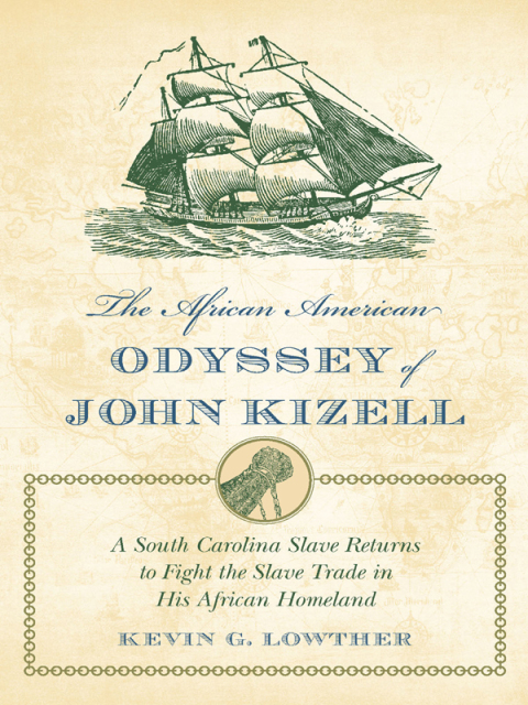Cover image for book The African American Odyssey of John Kizell
