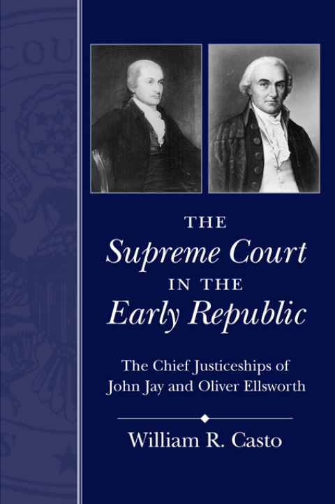 The Supreme Court in the Early Republic 