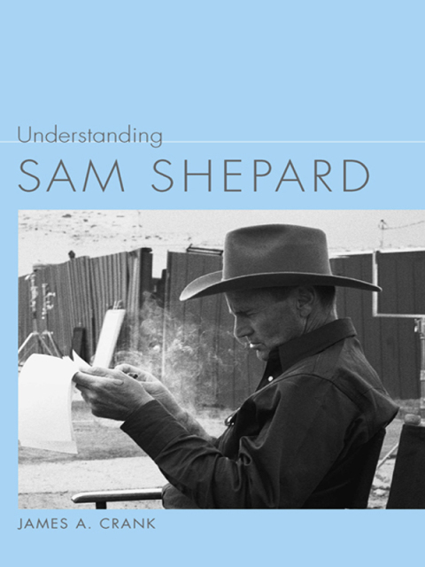 Understanding Sam Shepard 