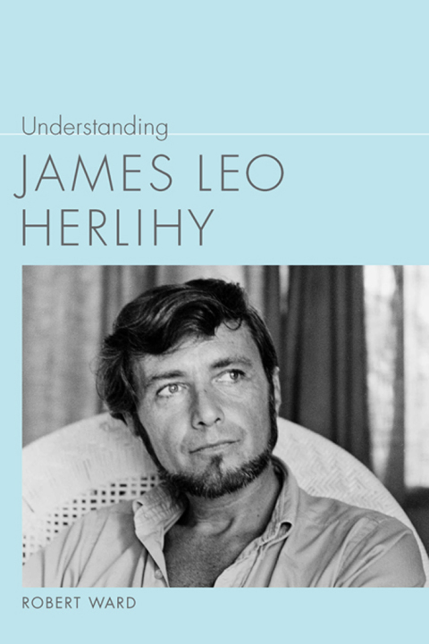 Understanding James Leo Herlihy 