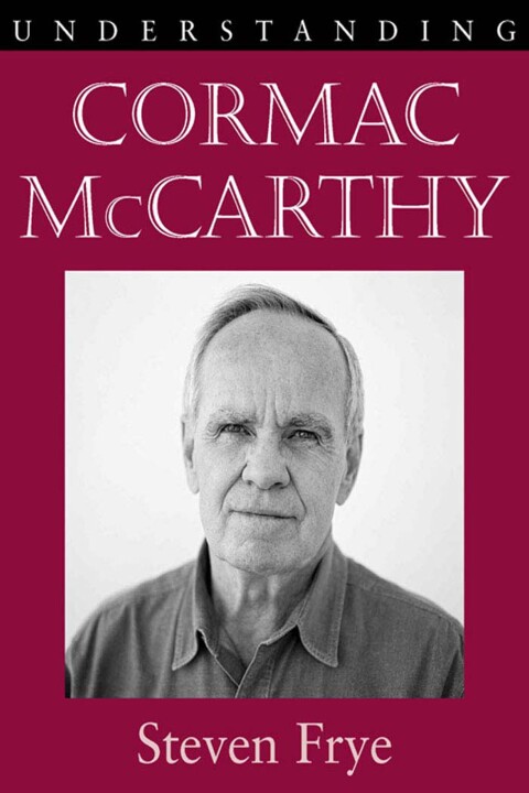 Cover image for book Understanding Cormac McCarthy