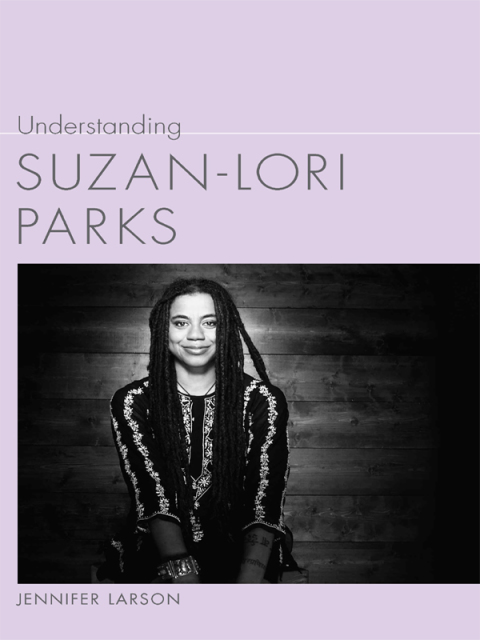 Cover image for book Understanding Suzan-Lori Parks