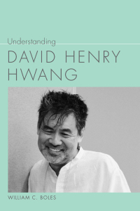Cover image: Understanding David Henry Hwang 9781611172874