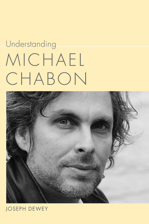 Cover image for book Understanding Michael Chabon