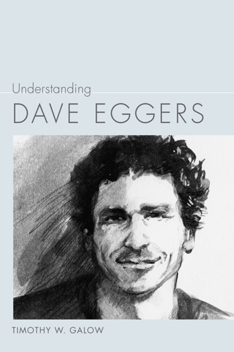 Cover image for book Understanding Dave Eggers
