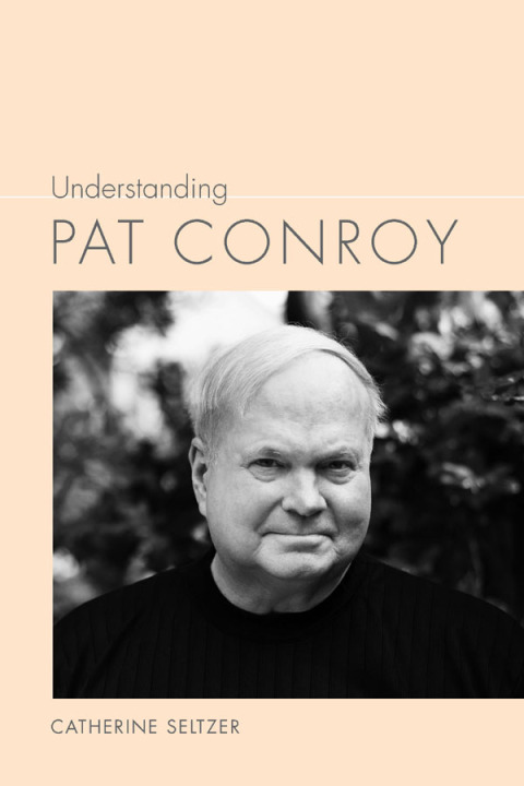 Cover image for book Understanding Pat Conroy