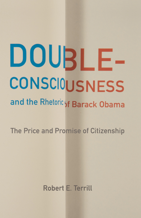 Cover image for book Double-Consciousness and the Rhetoric of Barack Obama