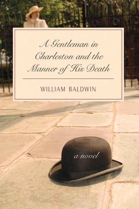 Cover image for book A Gentleman in Charleston and the Manner of His Death