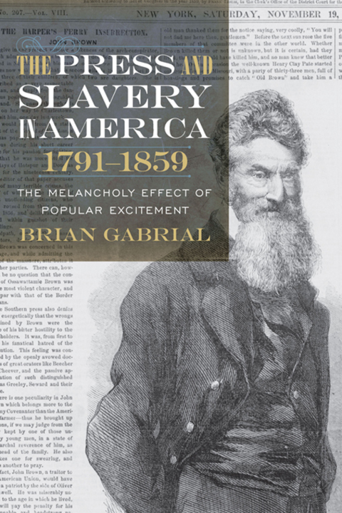 Cover image for book The Press and Slavery in America, 1791–1859