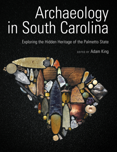Cover image for book Archaeology in South Carolina