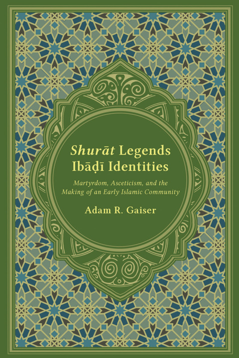 Cover image for book Shurat Legends, Ibadi Identities