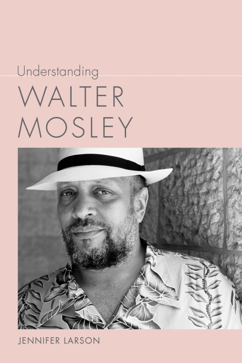 Cover image for book Understanding Walter Mosley