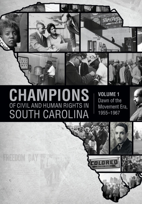 Cover image for book Champions of Civil and Human Rights in South Carolina, Volume 1