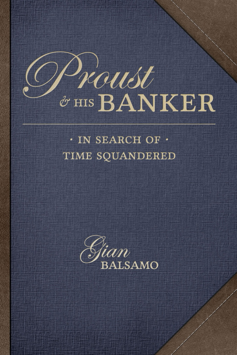 Cover image for book Proust & His Banker