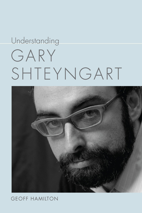 Cover image for book Understanding Gary Shteyngart