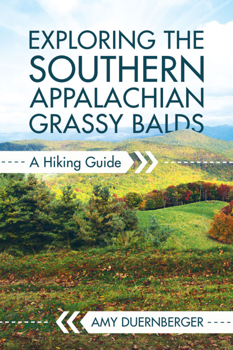 Cover image for book Exploring the Southern Appalachian Grassy Balds