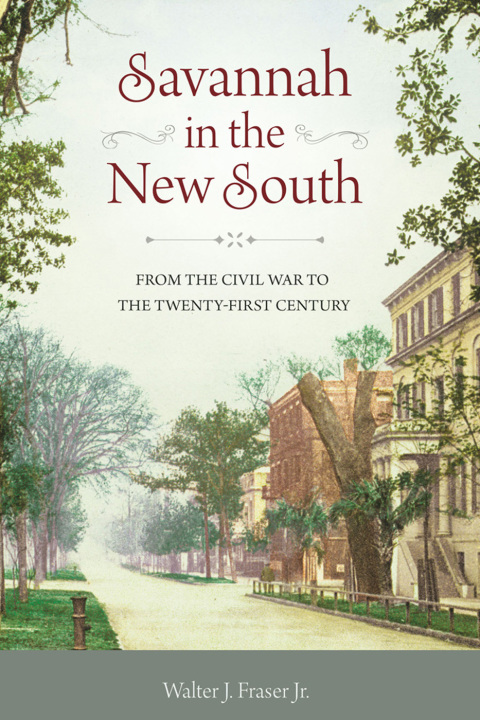 Cover image for book Savannah in the New South
