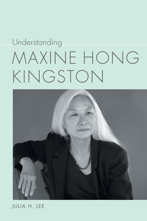 Cover image for book Understanding Maxine Hong Kingston