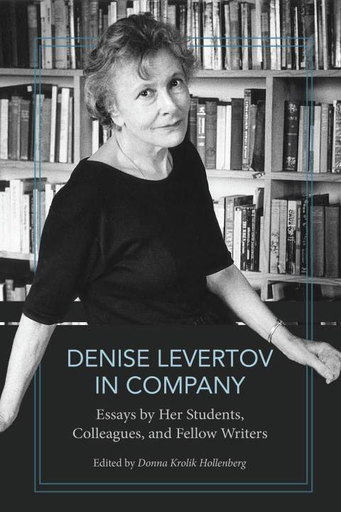 Denise Levertov in Company 