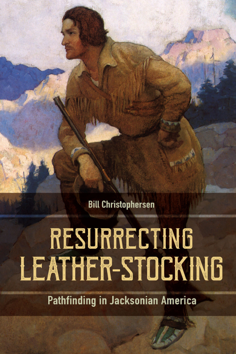 Cover image for book Resurrecting Leather-Stocking