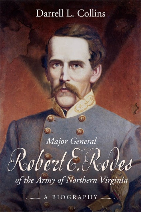 Cover image for book Major General Robert E Rodes of the Army of Northern Virginia