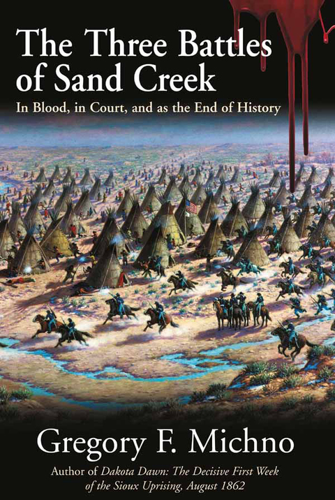 Cover image for book The Three Battles of Sand Creek