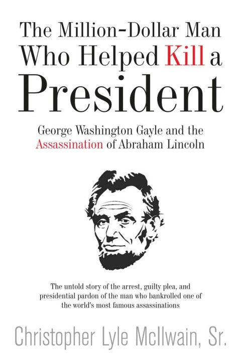 Cover image for book The Million-Dollar Man Who Helped Kill a President