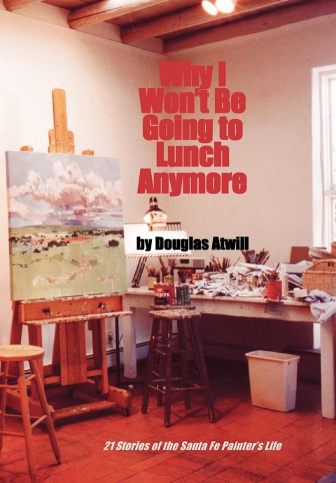 Cover image for book Why I Won't Be Going To Lunch Anymore