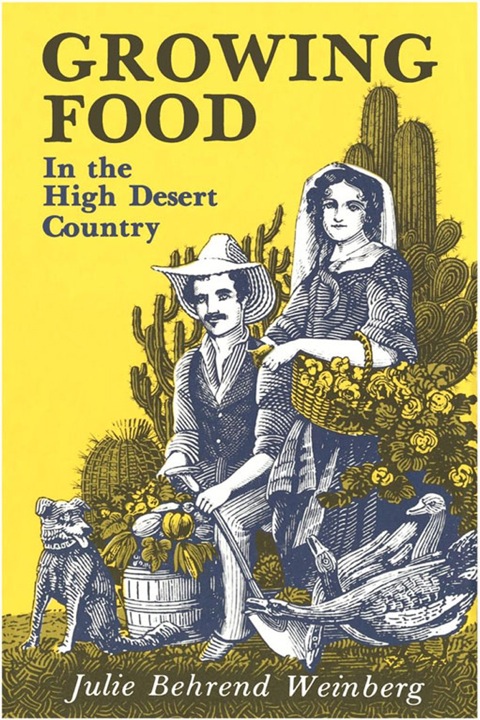 Cover image for book Growing Food In the High Desert Country