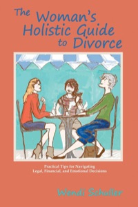 Cover image: The Woman's Holistic Guide to Divorce 9780865349162