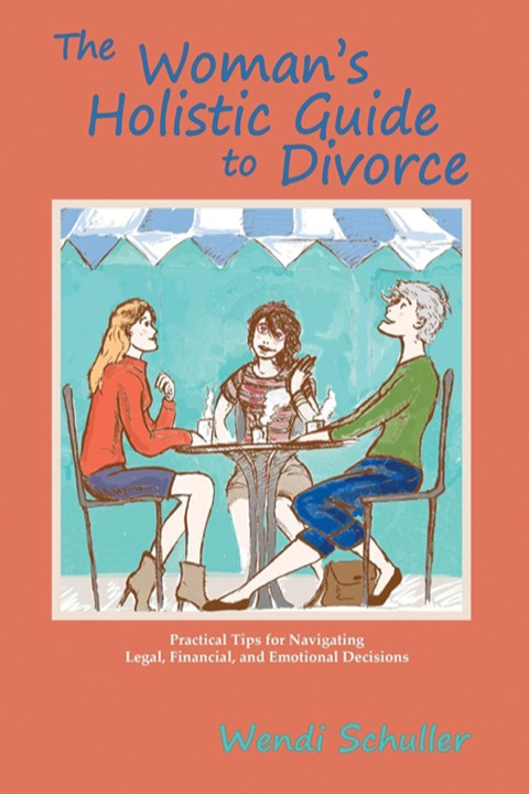 Cover image for book The Woman's Holistic Guide to Divorce