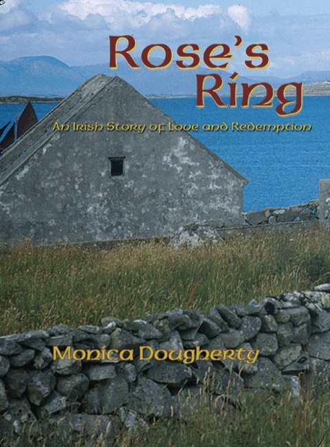 Cover image for book Rose's Ring: An Irish Story of Love and Redemption