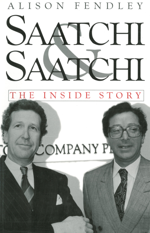 Cover image for book Saatchi & Saatchi: The Inside Story