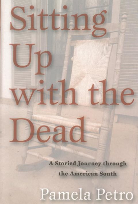 Cover image for book Sitting Up With The Dead: A Storied Journey through the American South