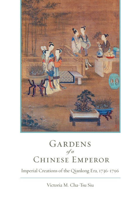 Cover image for book Gardens of a Chinese Emperor