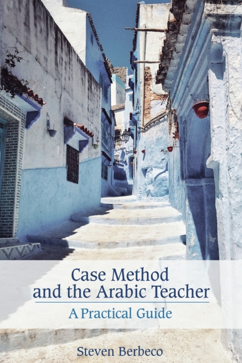 Cover image for book Case Method and the Arabic Teacher