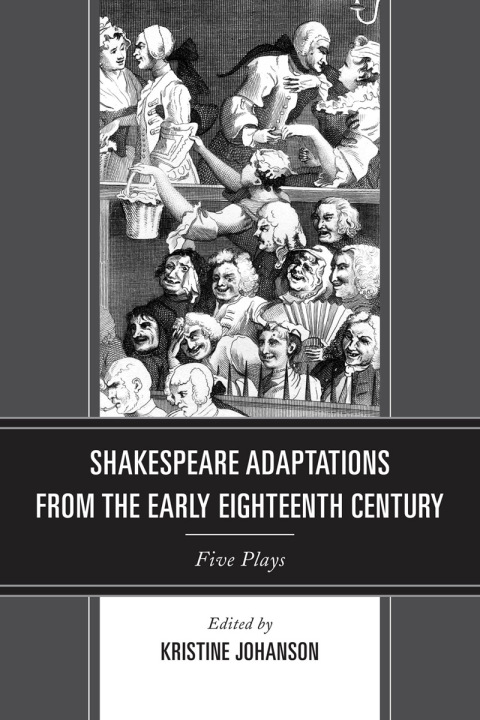 Cover image for book Shakespeare Adaptations from the Early Eighteenth Century