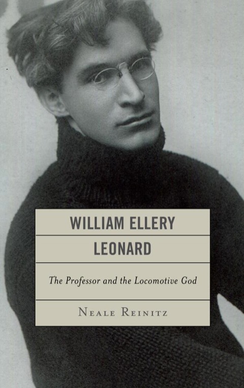 Cover image for book William Ellery Leonard