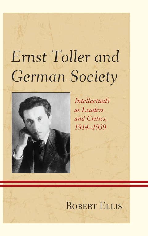 Cover image for book Ernst Toller and German Society