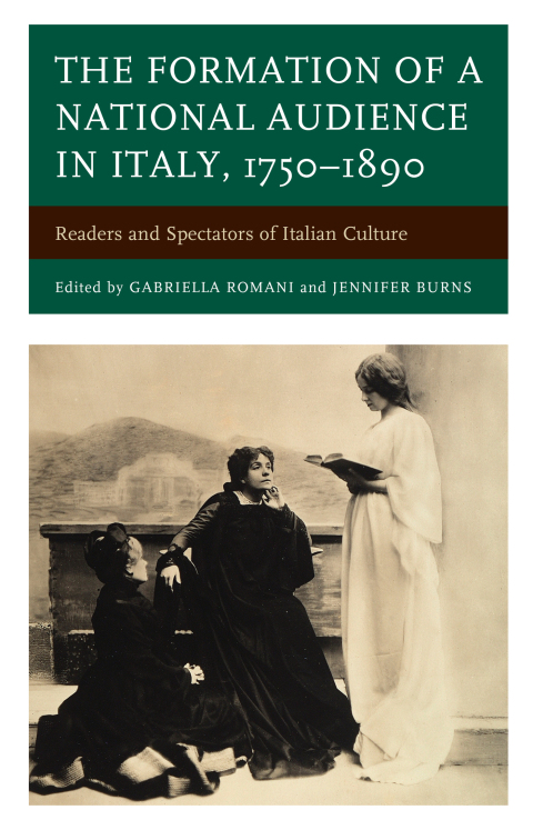Cover image for book The Formation of a National Audience in Italy, 1750–1890
