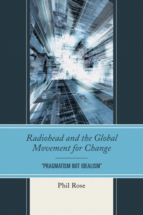 Cover image for book Radiohead and the Global Movement for Change