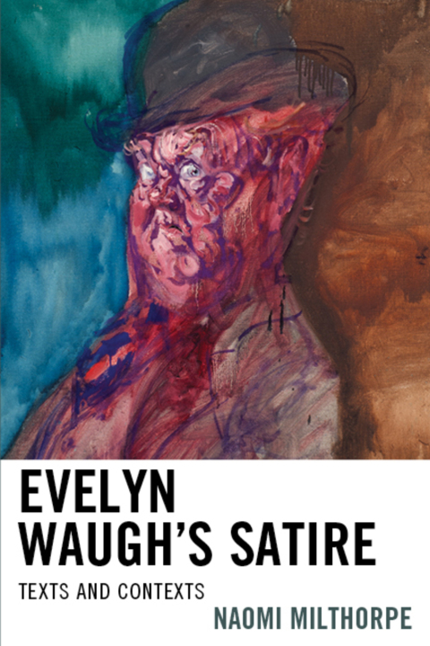Cover image for book Evelyn Waugh’s Satire