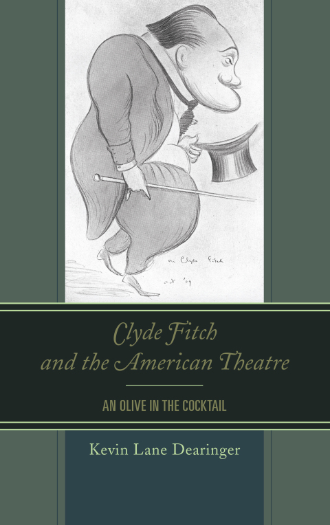 Cover image for book Clyde Fitch and the American Theatre