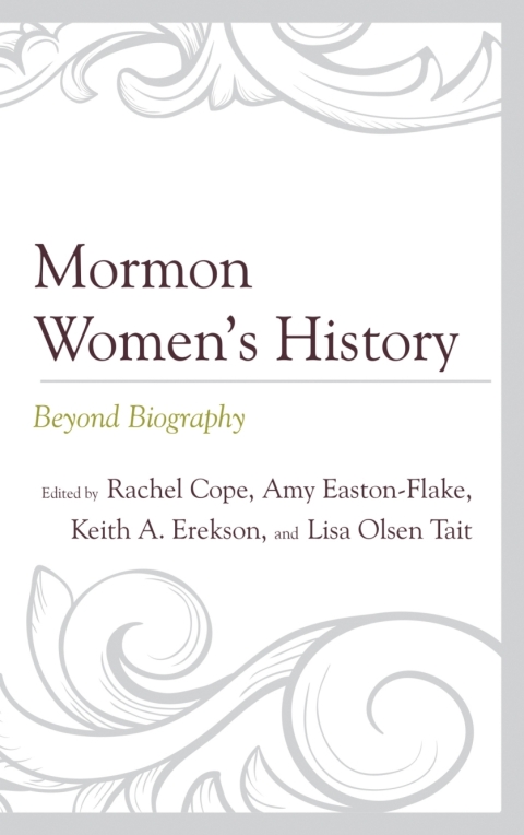 Cover image for book Mormon Women’s History