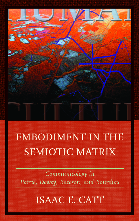 Cover image for book Embodiment in the Semiotic Matrix
