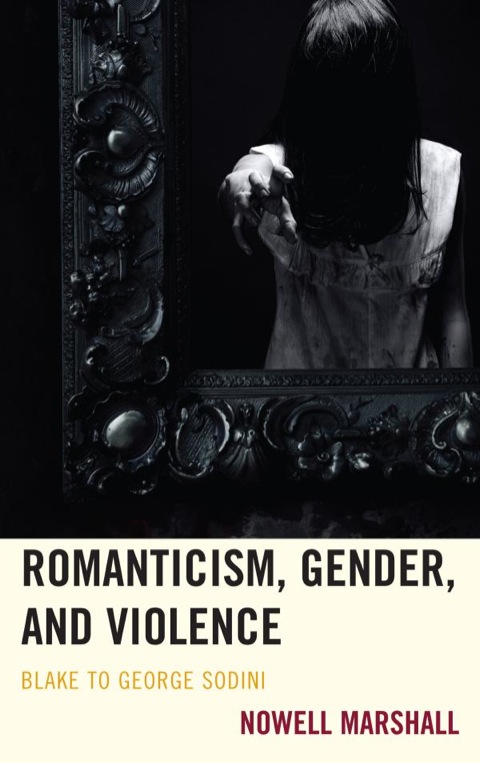 Cover image for book Romanticism, Gender, and Violence