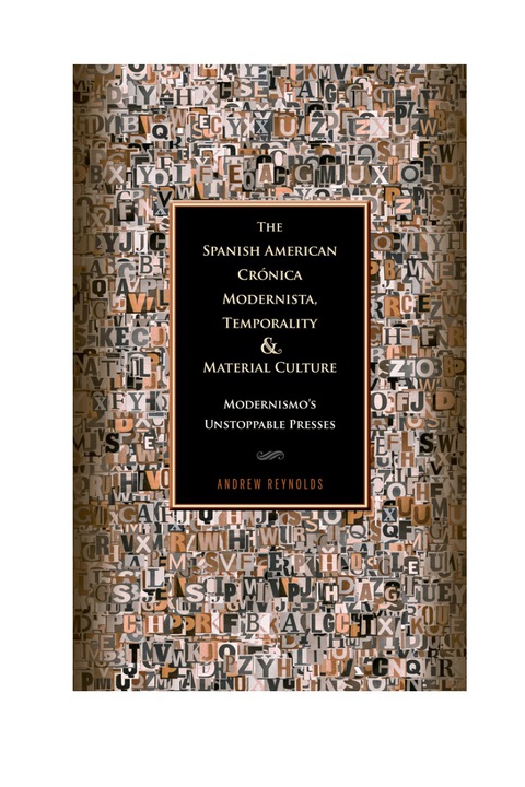 Cover image for book The Spanish American Crónica Modernista, Temporality and Material Culture
