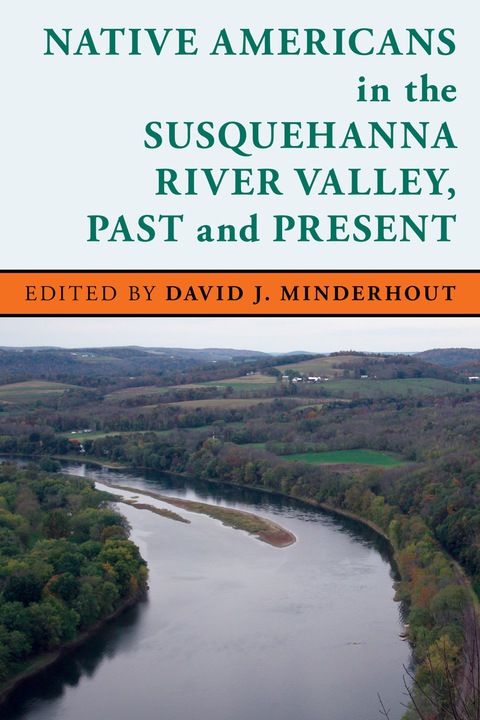 Cover image for book Native Americans in the Susquehanna River Valley, Past and Present